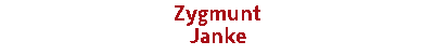 Zygmunt Janke